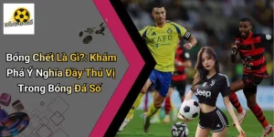 Bóng chết là gì