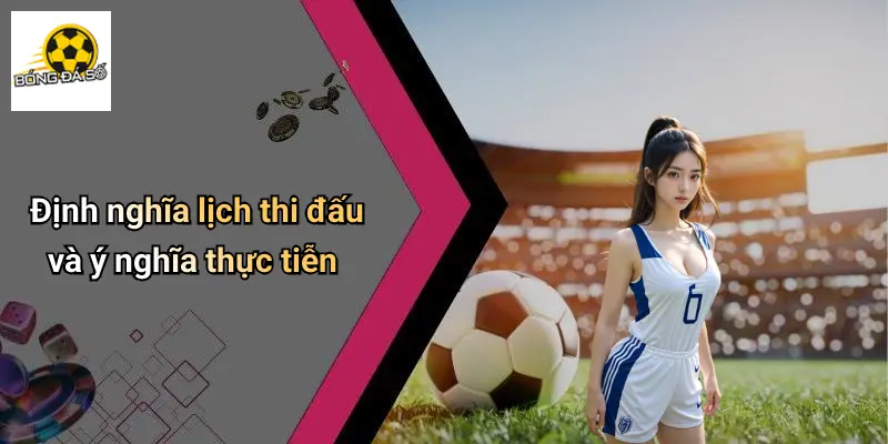 Lịch thi đấu 21 Lịch Thi Đấu