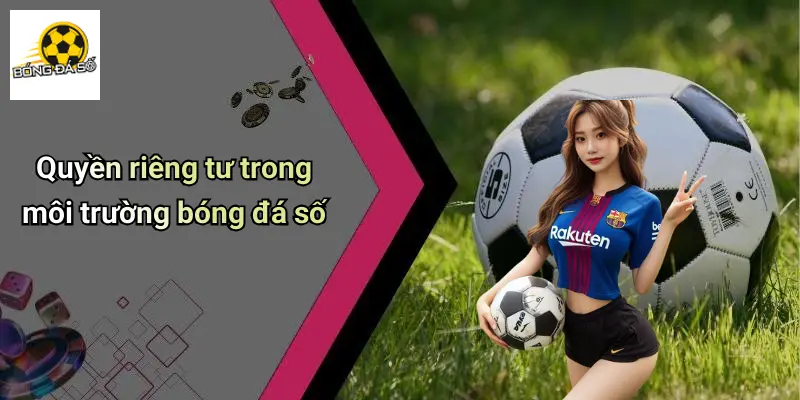 quyền riêng tư 1 Quyền Riêng Tư