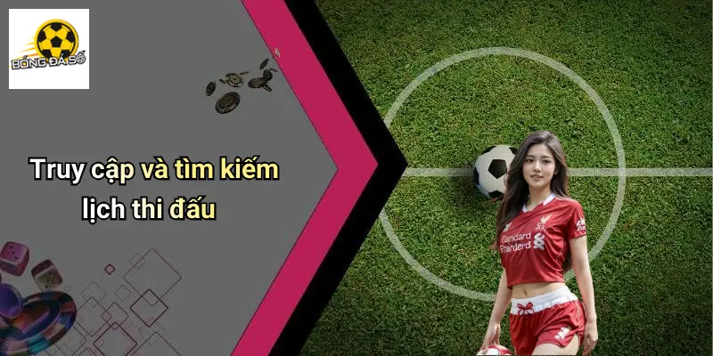 Lịch thi đấu 22 Lịch Thi Đấu