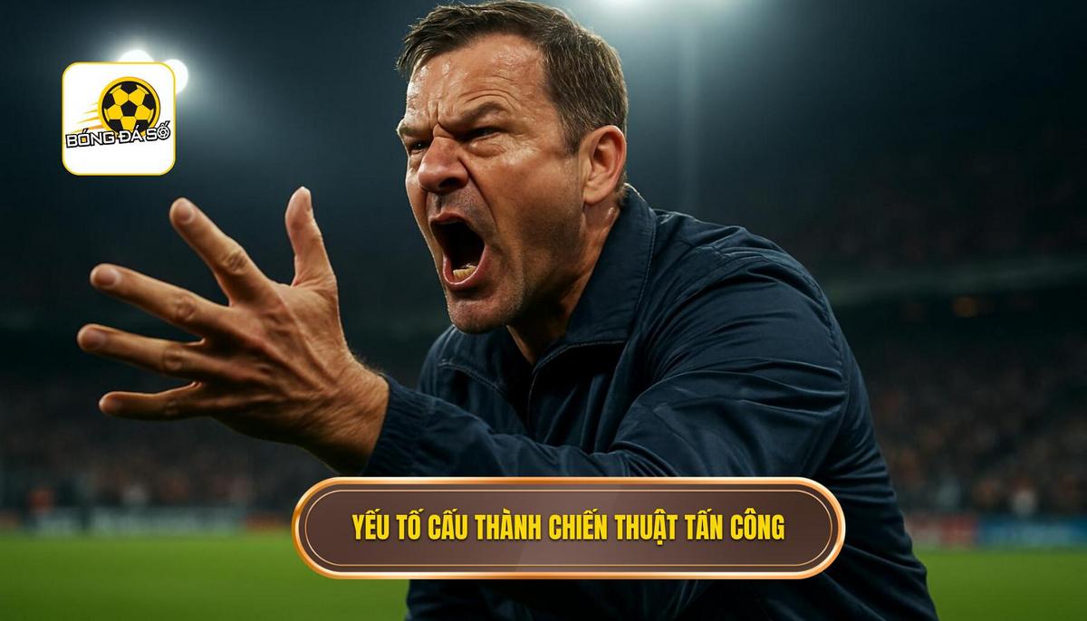 Các Yếu Tố Cấu Thành Chiến Thuật Tấn Công Biên Hiệu Quả