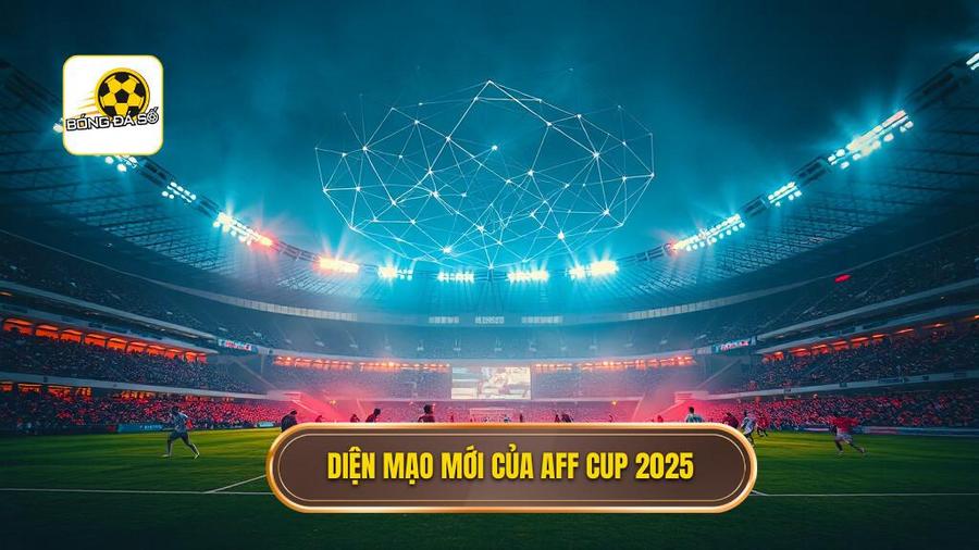 Bối cảnh chung và sự thay đổi của AFF Cup 2025