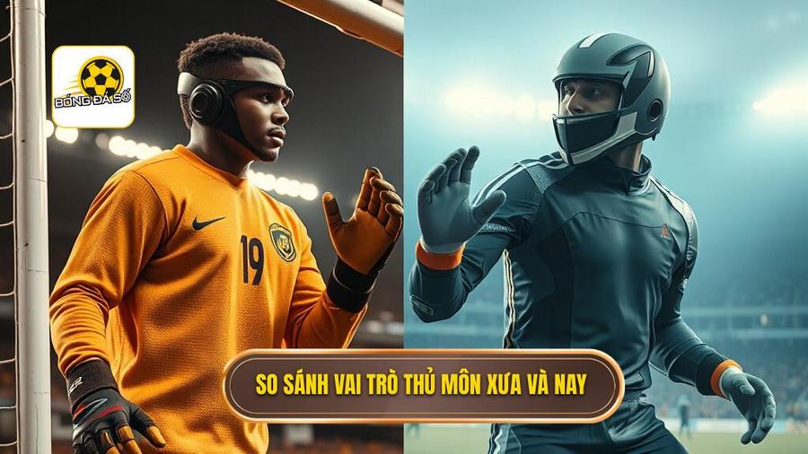 Phân tích vai trò của một thủ môn huyền thoại trong bóng đá hiện đại và cổ điển
